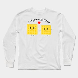 Love You a Waffle Lot Long Sleeve T-Shirt